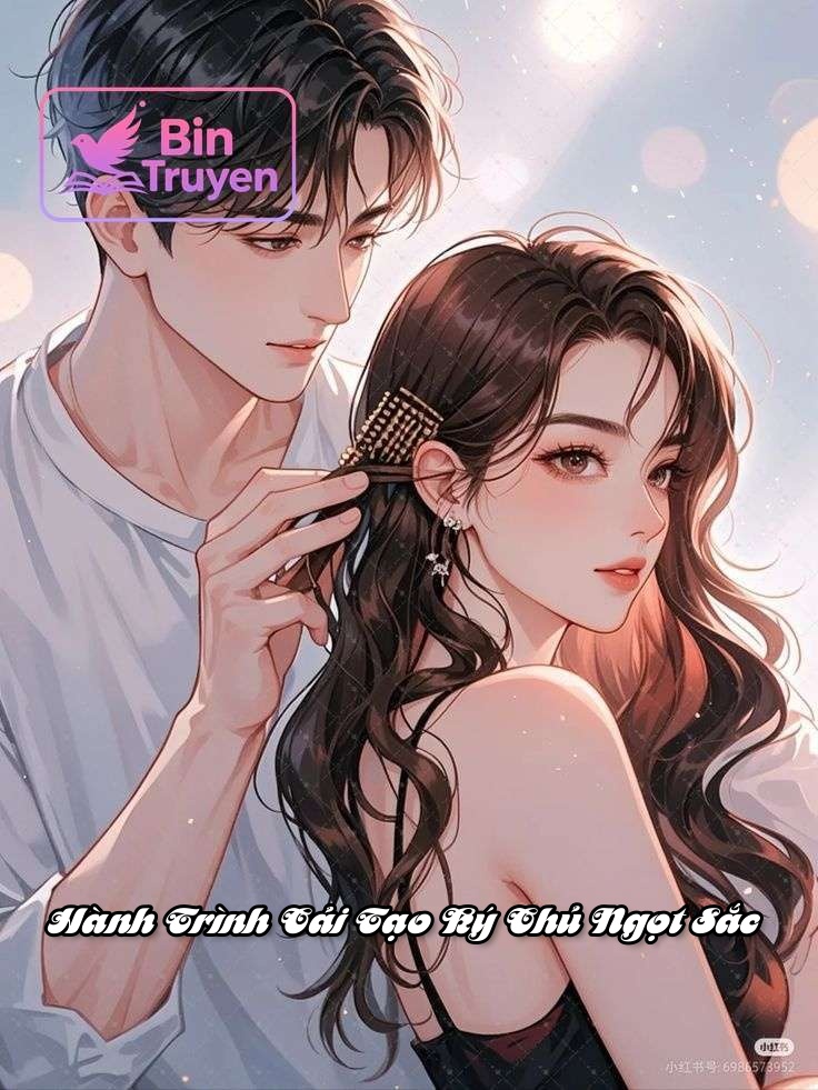 Hành Trình Cải Tạo Ký Chủ Ngọt Sắc