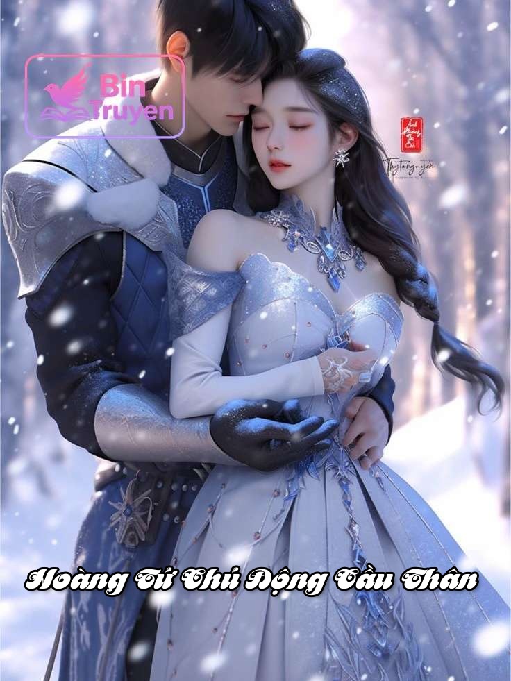 Hoàng Tử Chủ Động Cầu Thân