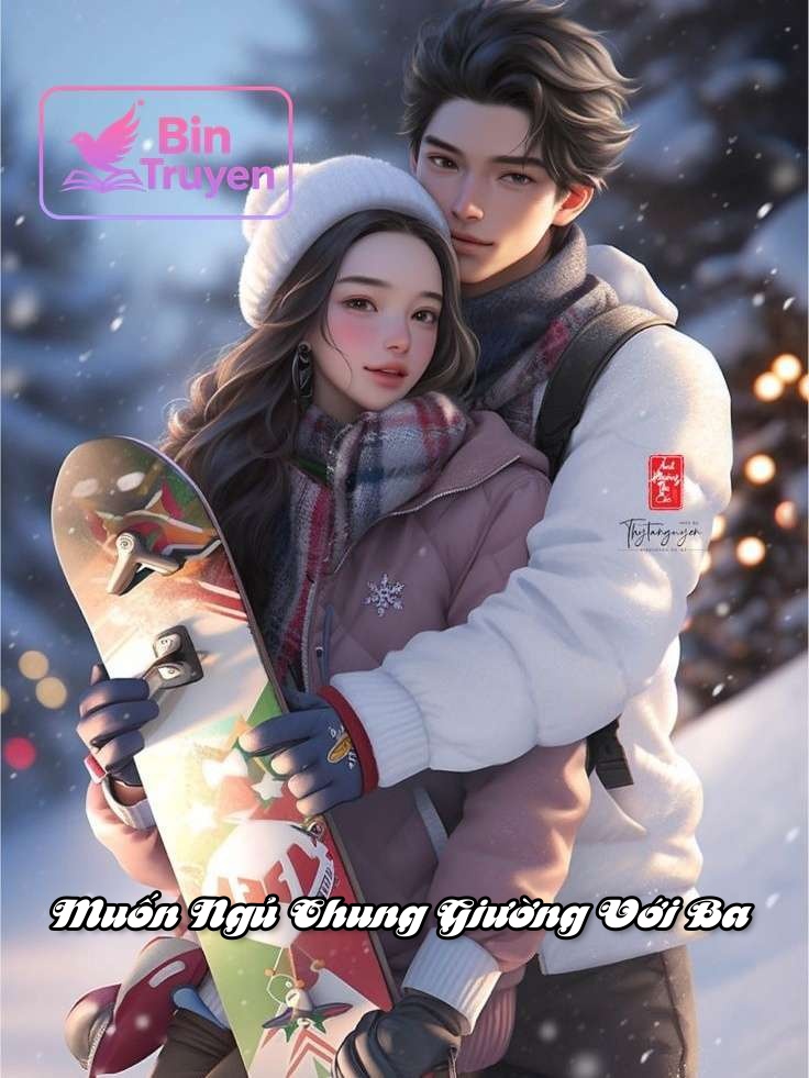 Muốn Ngủ Chung Giường Với Ba