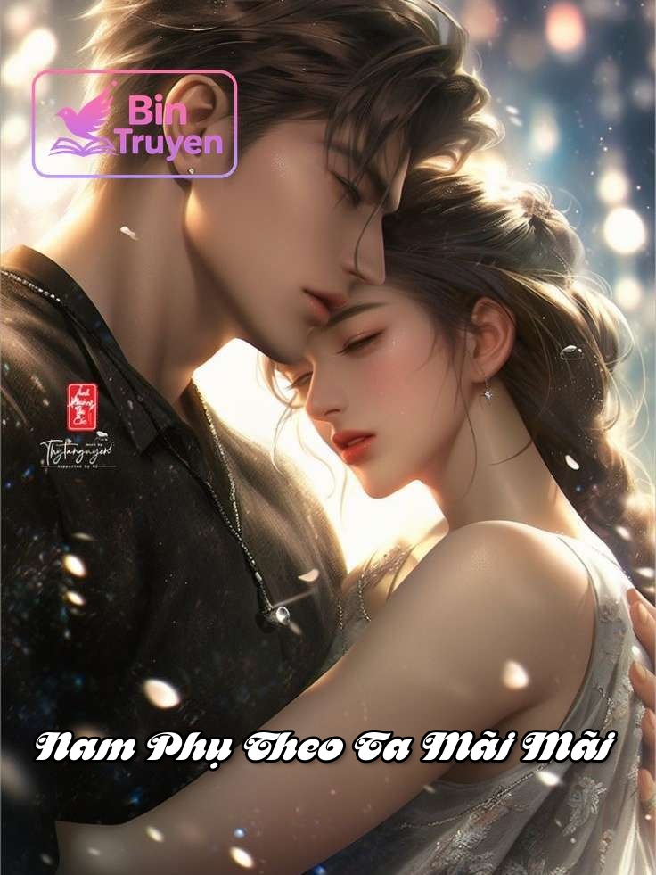 Nam Phụ Theo Ta Mãi Mãi